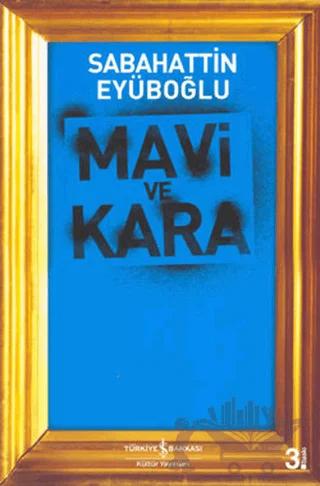 Mavi ve Kara