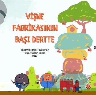 Vişne Fabrikasının Başı Dertte