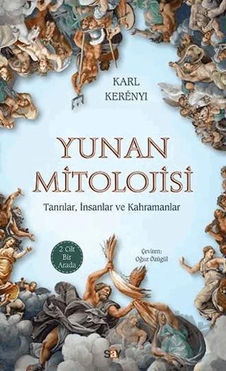 Yunan Mitolojisi (2 Cilt Bir Arada) – Carl Kerenyi, Karl Kerenyi – Say Yayınları kitap kapağı
