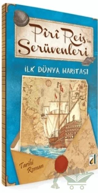 Piri Reis’in Serüvenleri - İlk Dünya Haritası