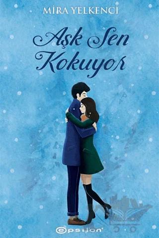 Aşk Sen Kokuyor