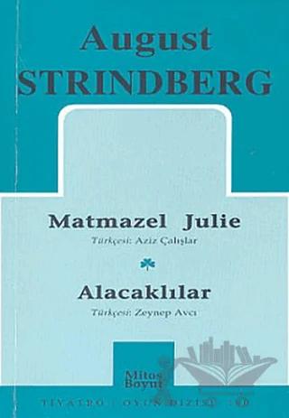 Toplu Oyunları 1 Matmazel Julie - Alacaklılar
