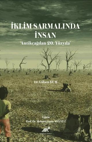 İklim Sarmalında İnsan - Antikçağdan 20. Yüzyıla