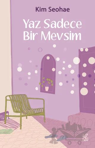 Yaz Sadece Bir Mevsim