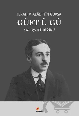 Güft ü Gû – İbrahim Alaettin Gövsa – Kriter Yayınları kitap kapağı