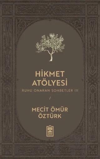 Hikmet Atölyesi