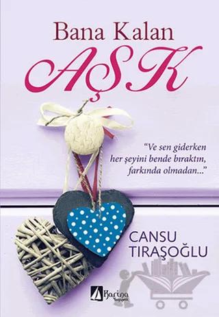 Bana Kalan Aşk