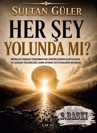 Her Şey Yolunda Mı?