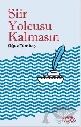 Şiir Yolcusu Kalmasın