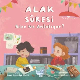 Alak Suresi Bize Ne Anlatıyor?