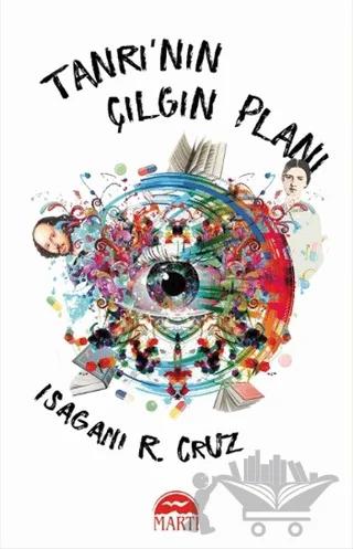Tanrı’nın Çılgın Planı