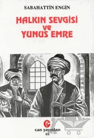 Halkın Sevgisi ve Yunus Emre