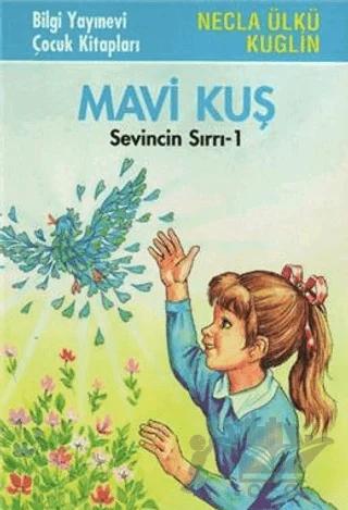 Mavi Kuş - Sevincin Sırrı -1