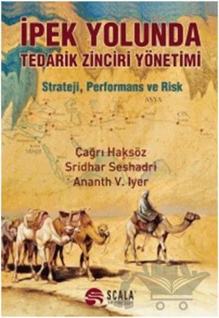 İpek Yolunda Tedarik Zinciri Yönetimi