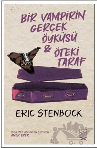 Bir Vampirin Gerçek Öyküsü & Öteki Taraf