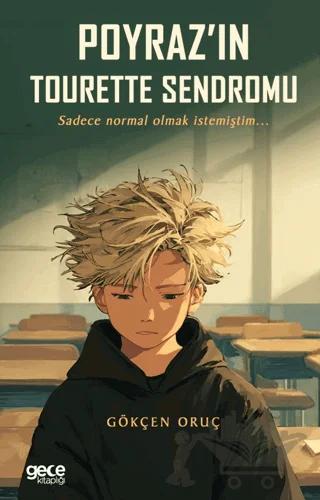Poyraz’ın Tourette Sendromu