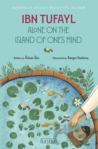 Ibn Tufayl Alone on the Island of One’s Mind