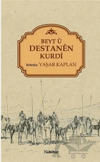 Beyt ü Destanen Kurdi – Yaşar Kaplan – Nubihar Yayınları kitap kapağı