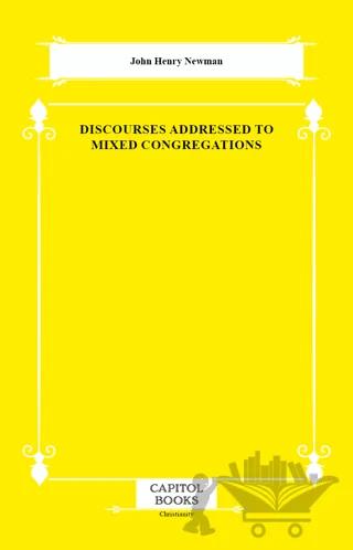 Discourses Addressed to Mixed Congregations