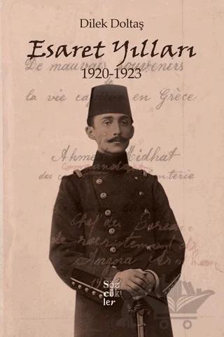 Esaret Yılları 1920-1923