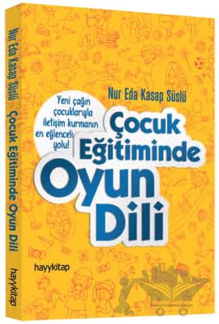 Çocuk Eğitiminde Oyun Dili