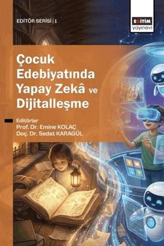 Çocuk Edebiyatında Yapay Zeka ve Dijitalleşme