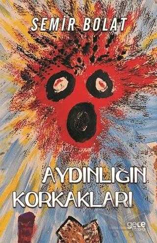 Aydınlığın Korkakları