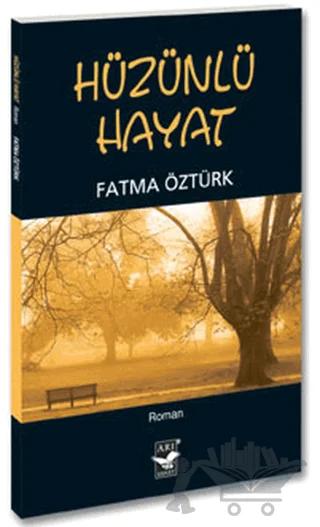 Hüzünlü Hayat