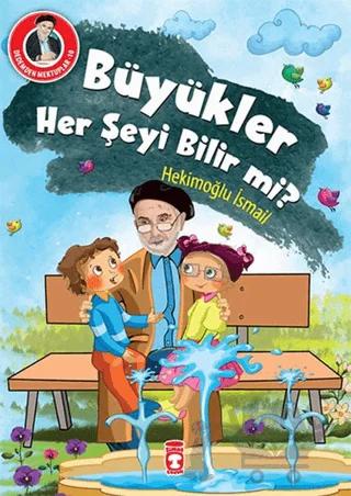 Büyükler Her Şeyi Bilir mi?