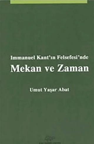Immanuel Kant'ın Felsefesi'nde Mekan ve Zaman