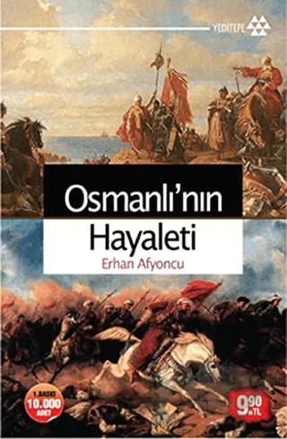 Osmanlı’nın Hayaleti