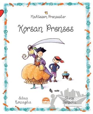 Korsan Prenses - Muhteşem Prensesler