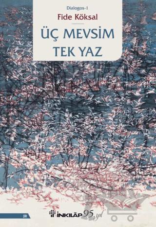 Üç Mevsim Tek Yaz