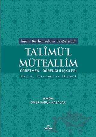 Ta'limü'l Müteallim Öğretmen - Öğrenci İlişkileri