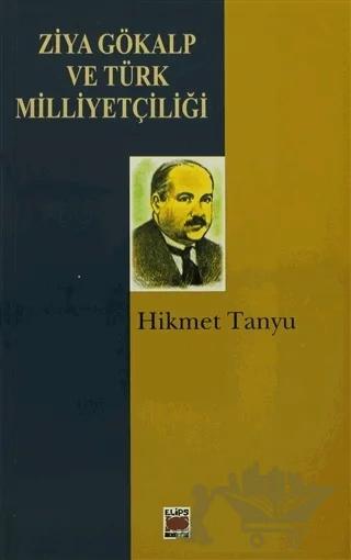 Ziya Gökalp ve Türk Milliyetçiliği
