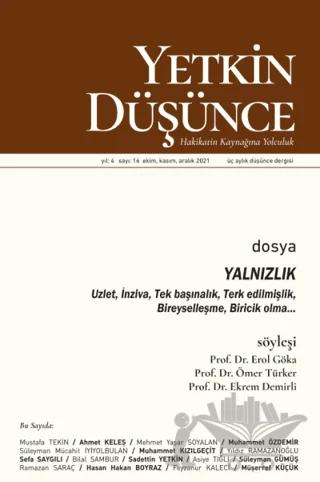 Yetkin Düşünce Sayı 16 - Yalnızlık Uzlet, İnziva, Bireysellik