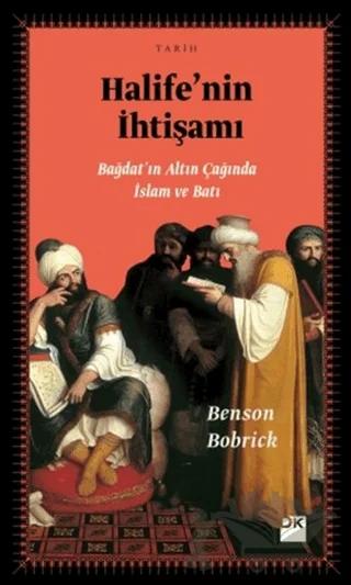 Halife’nin İhtişamı