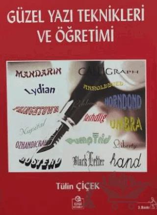 Güzel Yazı Teknikleri ve Öğretimi