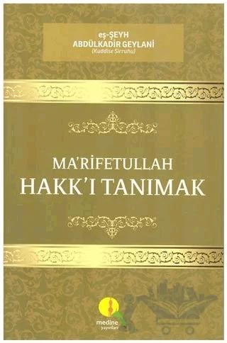 Ma'rifetullah - Hakk'ı Tanımak