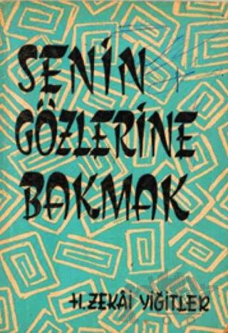 Senin Gözlerine Bakmak
