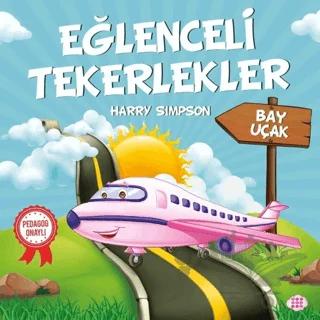 Bay Uçak - Eğlenceli Tekerlekler
