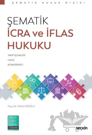 Şematik İcra ve İflas Hukuku