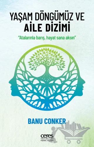 Yaşam Döngümüz ve Aile Dizimi