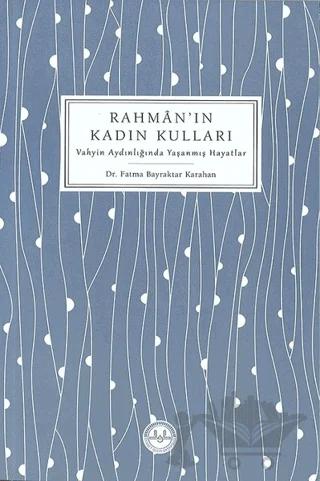 Rahman'ın Kadın Kulları