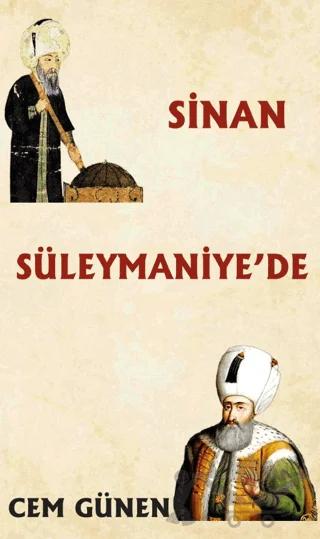 Sinan Süleymaniye’de