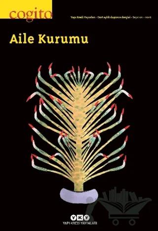 Cogito Sayı: 121 Aile Kurumu