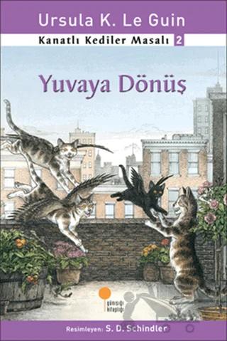Kanatlı Kediler Masalı 2 - Yuvaya Dönüş