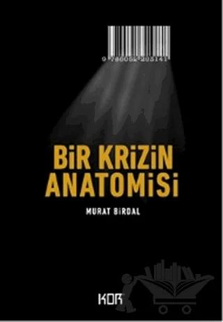 Bir Krizin Anatomisi