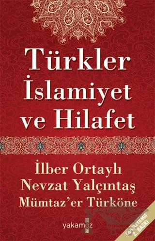 Türkler, İslamiyet ve Hilafet