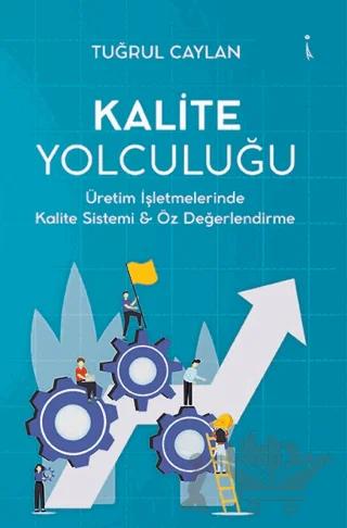 Kalite Yolculuğu